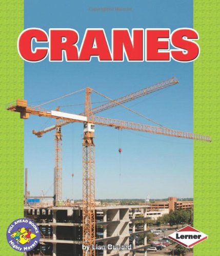 Cranes (Pull Ahead Books) by Lisa Bullard