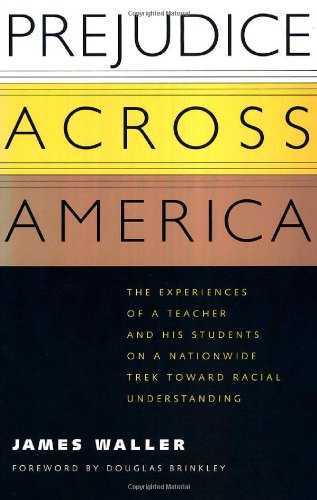 Prejudice Across America by James Waller