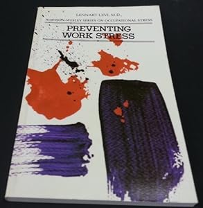 Preventing Work Stress (Micro Computer Books) by Lennart Levi