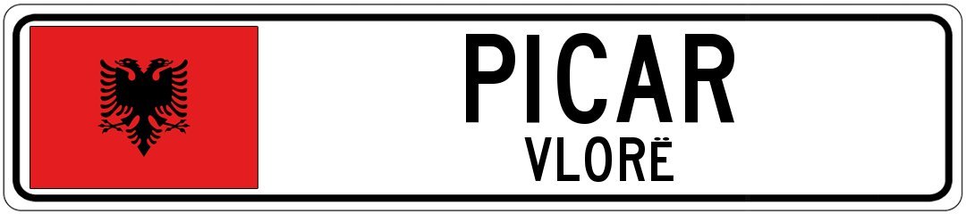 

PICAR, VLORË - Albania Flag Aluminum City Sign