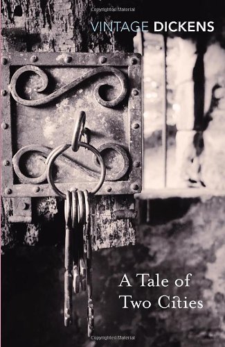A Tale of Two Cities (Vintage Classics) by Charles Dickens