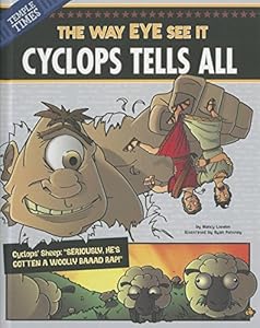 Cyclops Tells All: The Way EYE See It by Nancy Loewen  ,