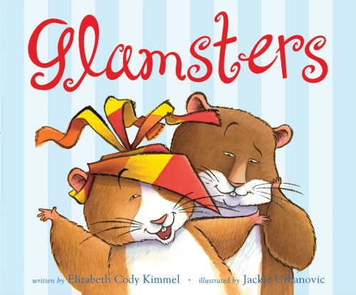 Glamsters by Elizabeth Cody Kimmel