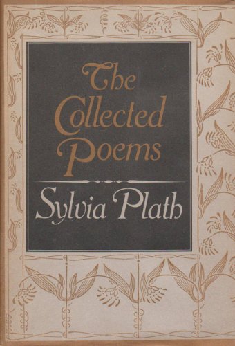 The Collected Poems by Sylvia Plath