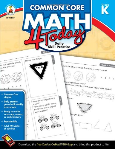 Common Core Math 4 Today, Grade K: Daily Skill Practice by Erin McCarthy