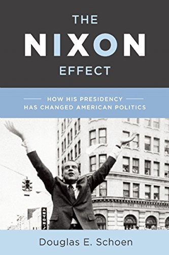 The Nixon effect by Douglas E Schoen