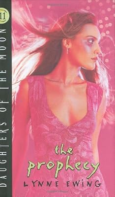 The Prophecy (Daughters of the Moon, Book 11)