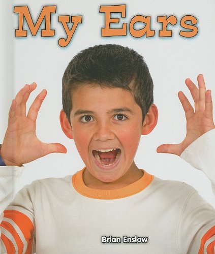 My Ears by Brian Enslow