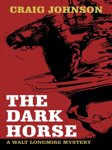 The Dark Horse by Craig Johnson