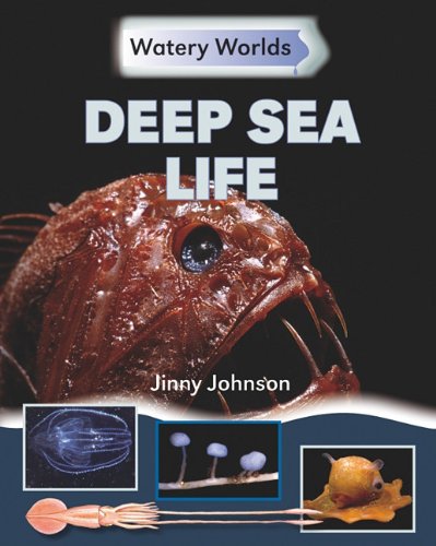 Deep Sea Life by Jinny Johnson