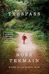 Trespass: A Novel
