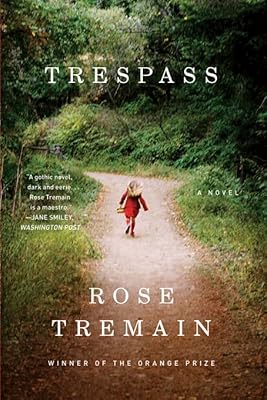 Trespass: A Novel