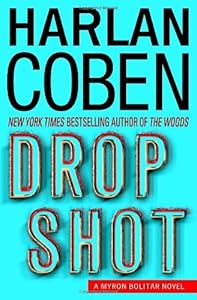 Drop Shot: A Myron Bolitar Novel (Myron Bolitar Mysteries)