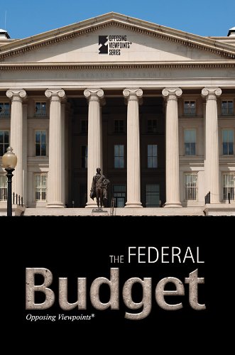 The Federal Budget (Opposing Viewpoints) by Amanda Hiber