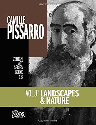 Camille Pissarro - Landscapes & Nature (Zedign Art Series)