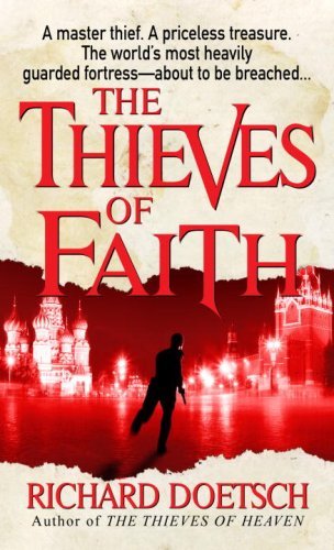 The Thieves of Faith (Michael St. Pierre) by Richard Doetsch