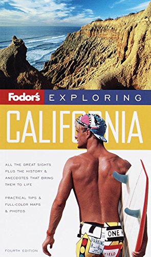 Exploring California, 4th Edition (Fodor's Exploring) by Fodor's