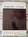 Linguistics at Large: The Fourteen Lectures Presented by the Institute of Contemporary Arts, London 1969-70