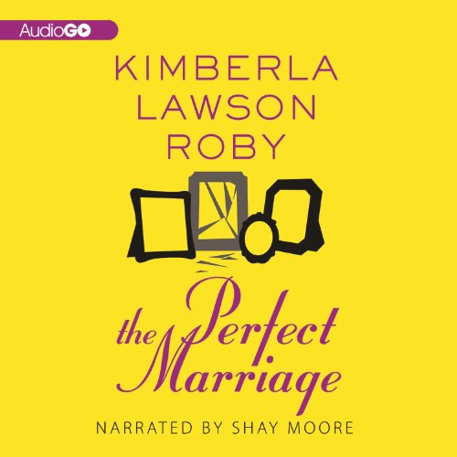 The Perfect Marriage by Kimberla Lawson Roby