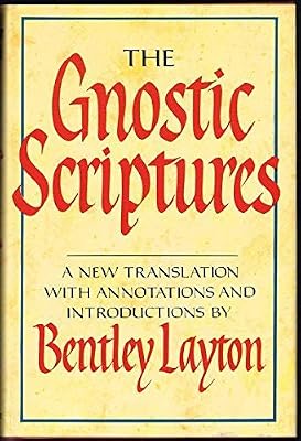 The Gnostic Scriptures