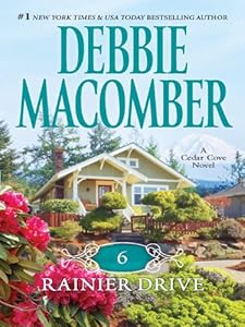 6 Rainier Drive (Cedar Cove Novels)
