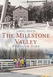 The Millstone Valley