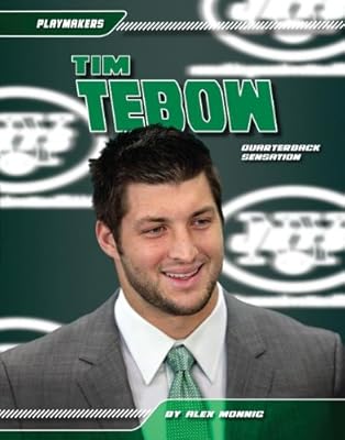 Tim Tebow: Quarterback Sensation