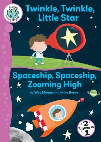 Twinkle, Twinkle, Little Star/Spaceship, Spaceship, Zooming High by Mike Byrne