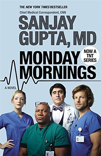 Monday Mornings: A Novel by Sanjay Gupta