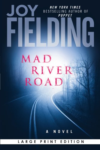 Mad River Road: A Novel by Joy Fielding