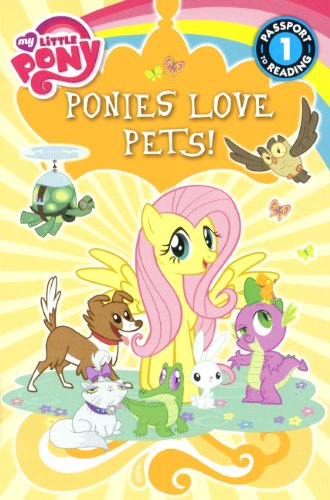 Ponies Love Pets! by Emily C. Hughes
