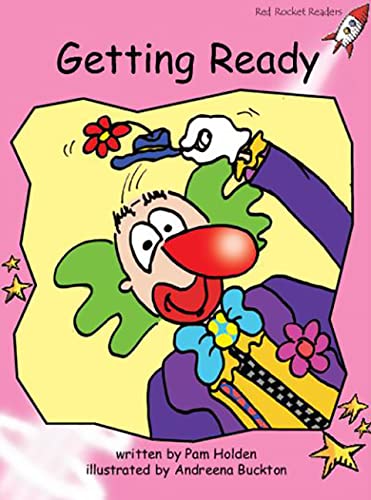 Getting Ready: Pre-reading (Red Rocket Readers: Pre-reading Level: Pink) by Pam Holden