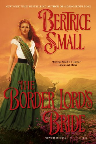 The Border Lord's Bride (Border Chronicles) by Bertrice Small