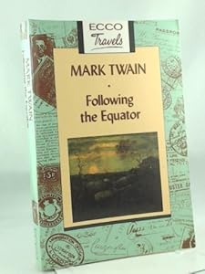 Following the Equator: A Journey Around the World, Vol. 1