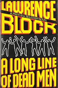 A Long Line of Dead Men (Matthew Scudder Mysteries)