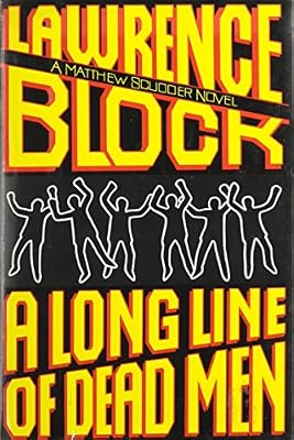A Long Line of Dead Men (Matthew Scudder Mysteries)
