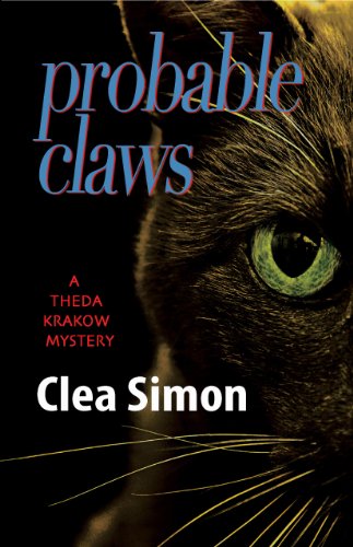 Probable Claws: A Theda Krakow Mystery #4 (Theda Krakow Series) by Clea Simon