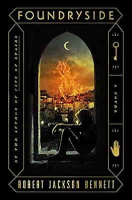 Foundryside: A Novel