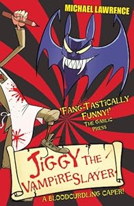 Jiggy the Vampire Slayer: A Bloodcurdling Caper! (Jiggy's Genes)