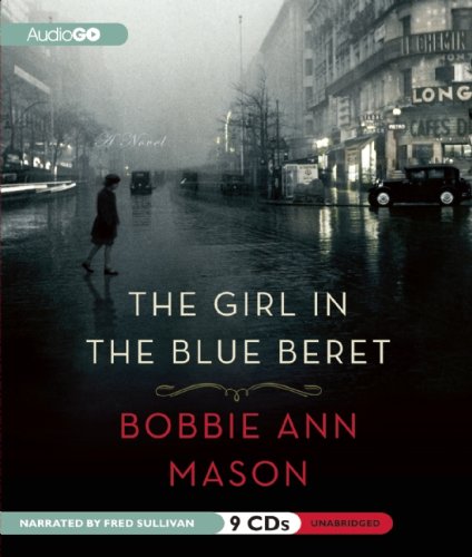 The Girl in the Blue Beret by Bobbie Ann Mason