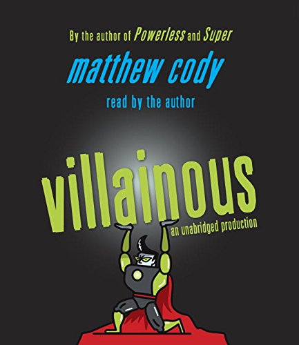 Villainous by Matthew Cody