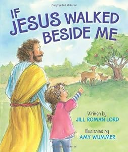If Jesus Walked Beside Me