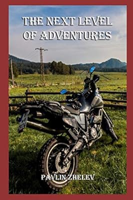 THE NEXT LEVEL OF ADVENTURES