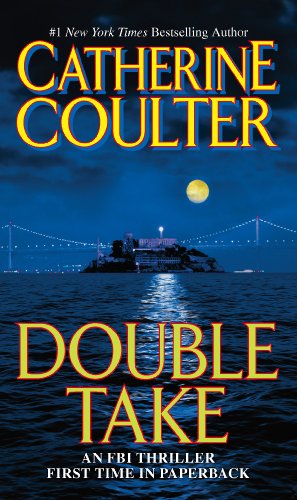 Double Take: An FBI Thriller by Catherine Coulter