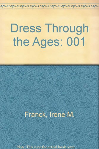 Dress Through the Ages, Vol. 1: Astronaut by Irene M Franck