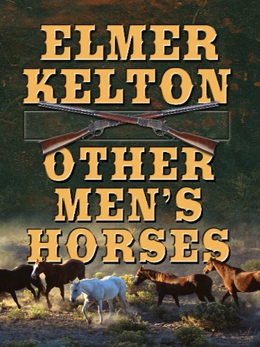 Other Men's Horses by Elmer Kelton