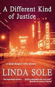 A Different Kind of Justice: A Sarah Beaufort Mystery by Linda Sole