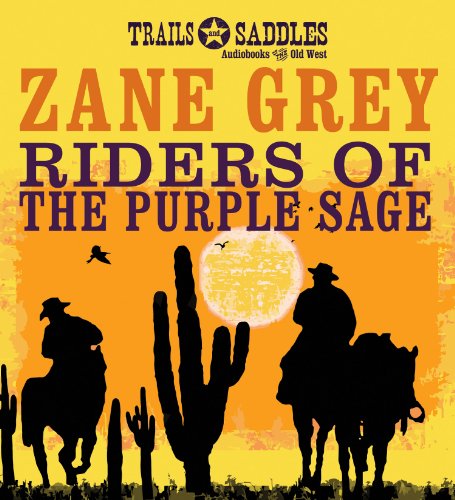 Riders of the Purple Sage by Zane Grey