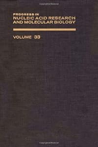 PROG NUCLEIC ACID RES&MOLECULAR BIO V33, Volume 33 (Progress in Nucleic Acid Research & Molecular Biology)
