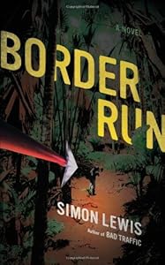 Border Run: A Novel